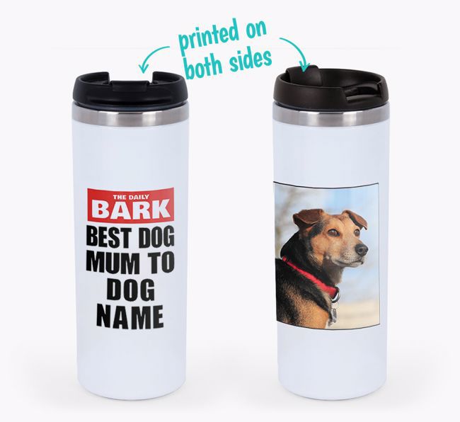 'The Daily Bark: Best Dog Mum' - Photo Upload {breedFullName} Travel Mug